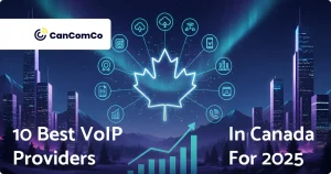 Read more about the article 10 Best VoIP Providers in Canada For 2026