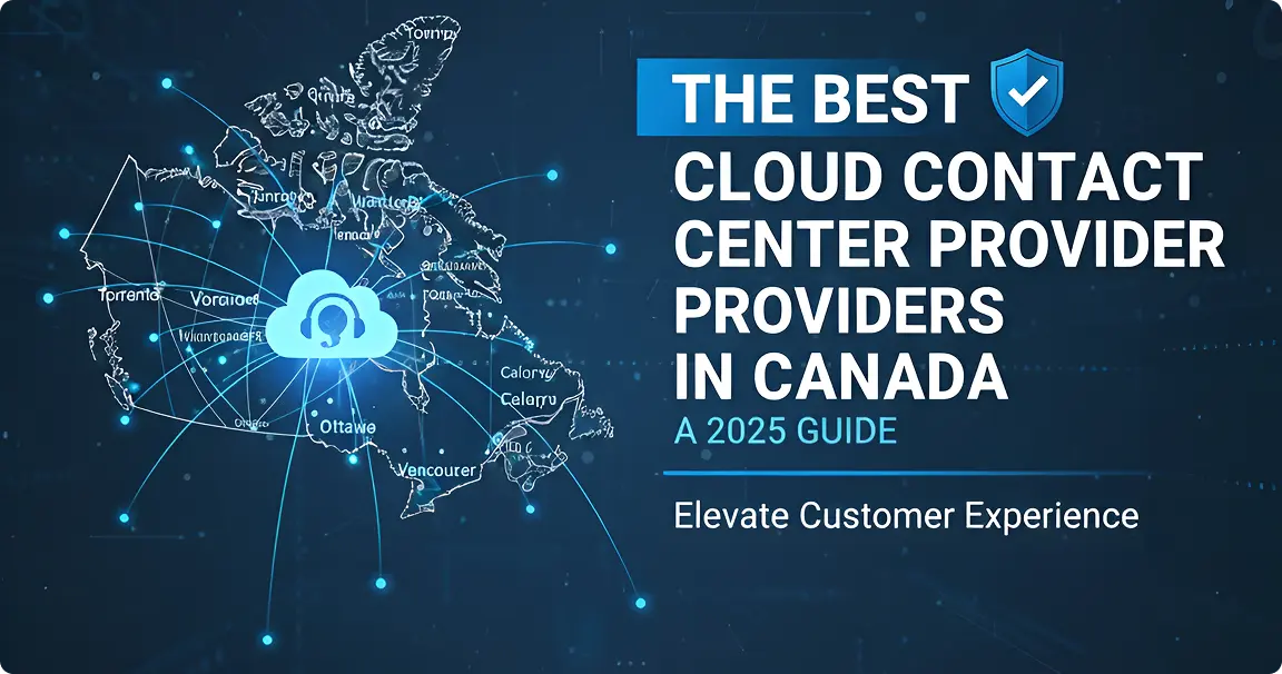 You are currently viewing Top Cloud Contact Center Providers in 2026