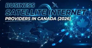 Read more about the article Business Satellite Internet Providers in Canada (2026)